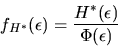 \begin{displaymath}
f_{H^*}(\epsilon) = \frac{H^*(\epsilon)}{\Phi(\epsilon)}
\end{displaymath}